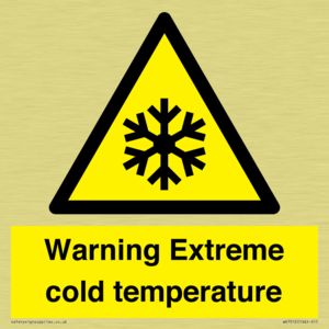 Warning Extreme cold temperature